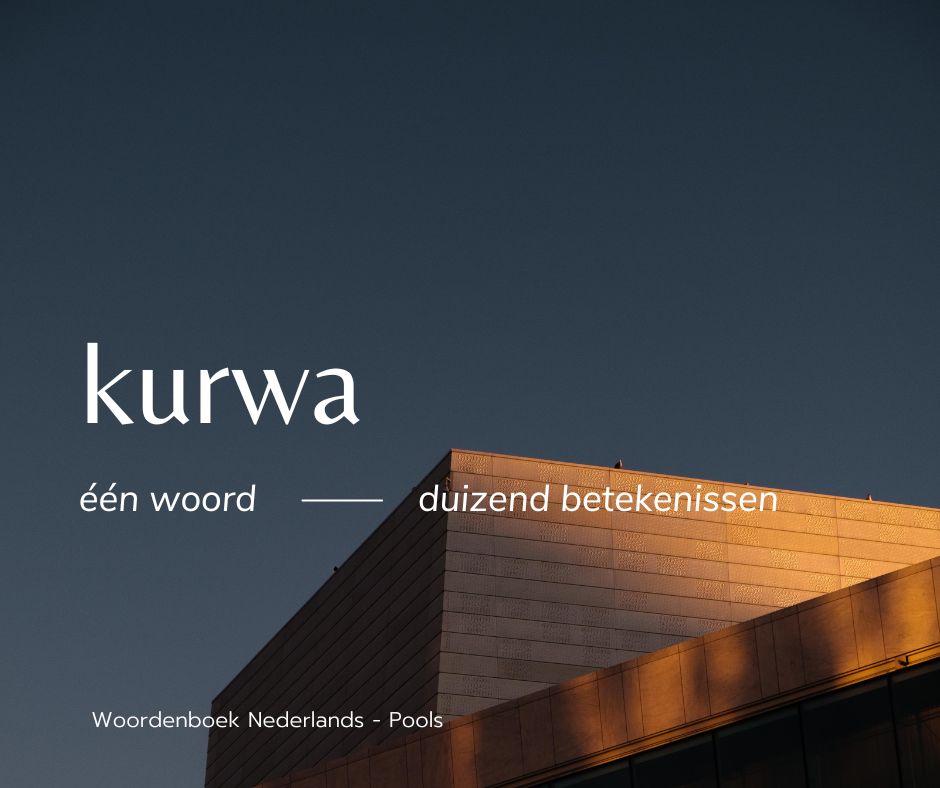 Wat betekent het Poolse woord kurwa?